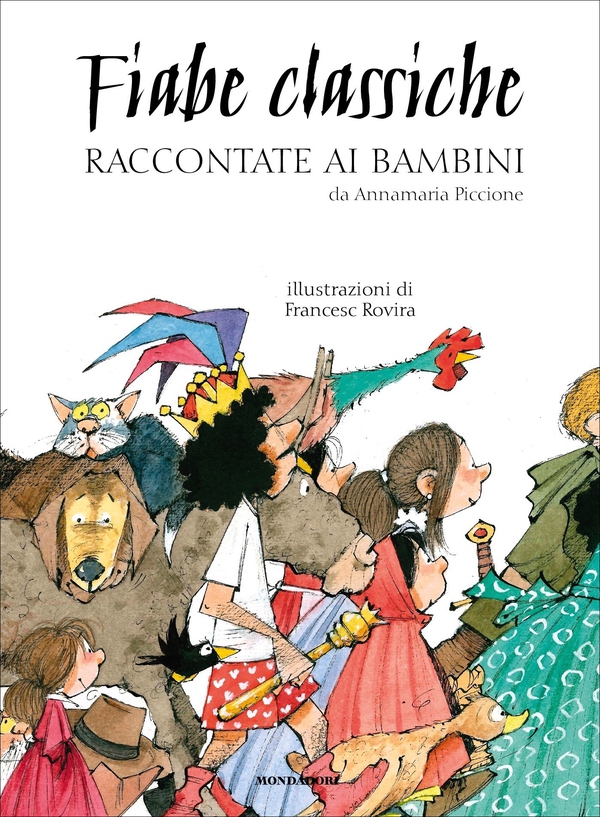 Fiabe classiche raccontate ai bambini - Librerie.coop Fiabe classiche raccontate ai bambini - Librerie.coop