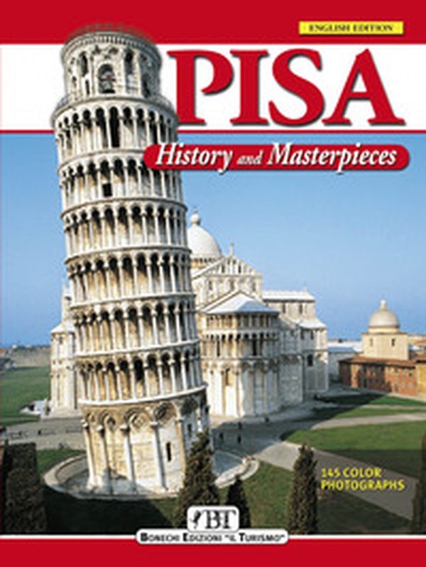 Pisa. History and masterpieces - Librerie.coop Pisa. History and masterpieces - Librerie.coop