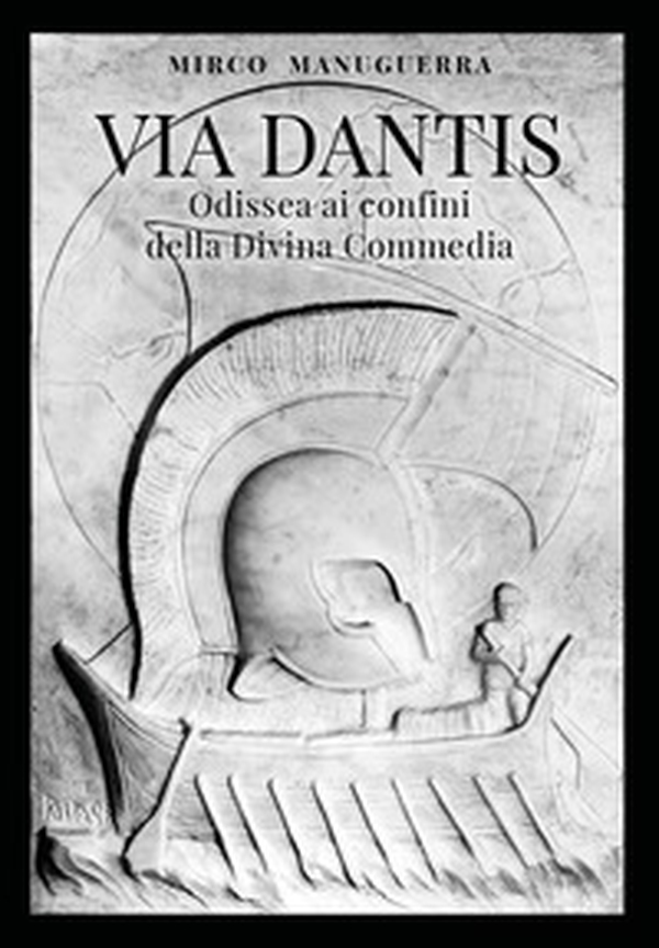 Via Dantis. Odissea ai confini della Divina Commedia - Librerie.coop Via Dantis. Odissea ai confini della Divina Commedia - Librerie.coop
