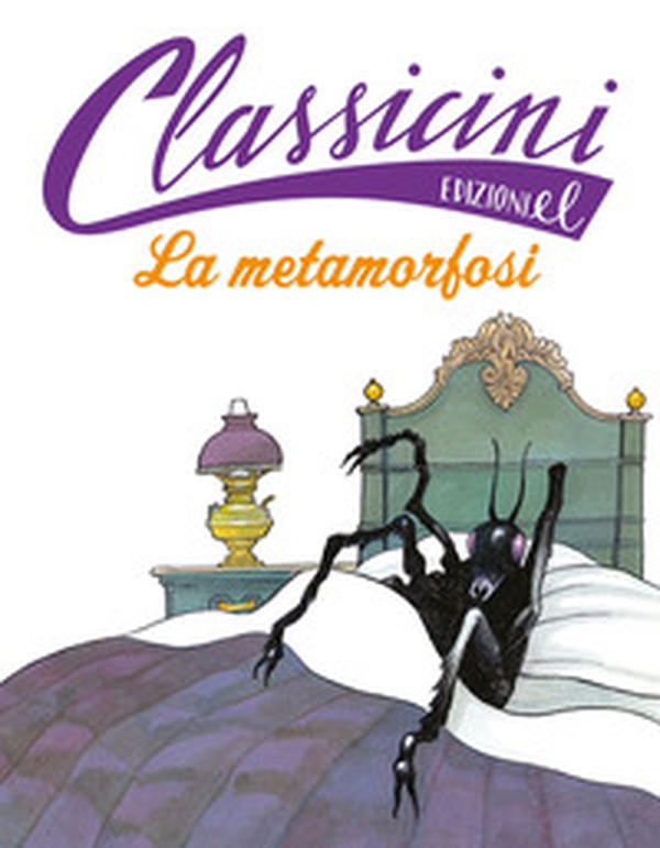 La metamorfosi. Classicini - Librerie.coop La metamorfosi. Classicini - Librerie.coop