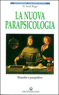 La nuova parapsicologia. Ricerche e prospettive - Librerie.coop