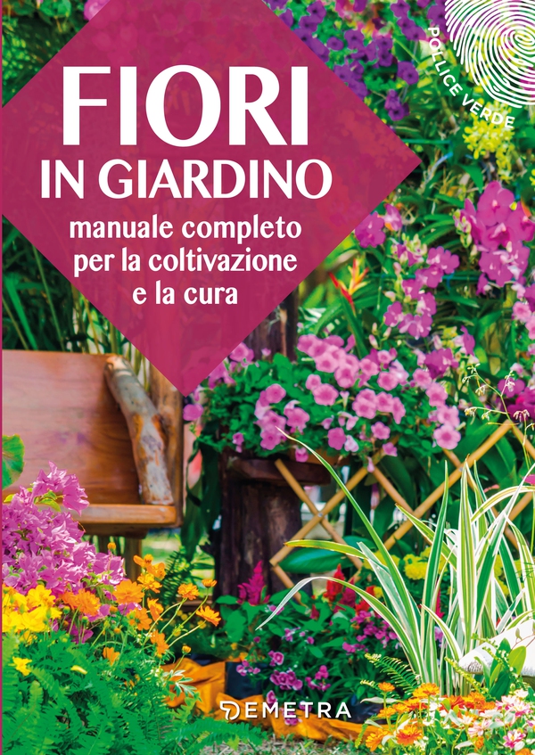 Fiori in giardino - Librerie.coop Fiori in giardino - Librerie.coop