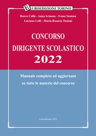 Concorso dirigente scolastico 2022. Manuale completo ed aggiornato su tutte le materie del concorso - Librerie.coop Concorso dirigente scolastico 2022. Manuale completo ed aggiornato su tutte le materie del concorso - Librerie.coop