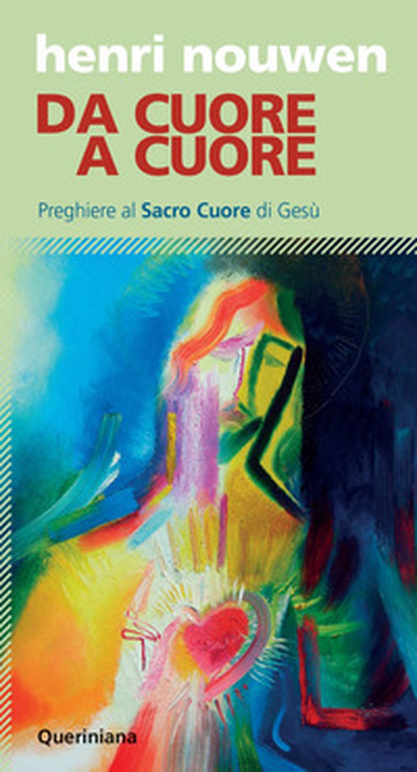 Da cuore a cuore. Preghiere al Sacro Cuore di Gesù - Librerie.coop Da cuore a cuore. Preghiere al Sacro Cuore di Gesù - Librerie.coop