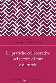 Le pratiche collaborative nei servizi di cura e di tutela - Librerie.coop