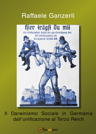 Il darwinismo sociale in Germania dall'unificazione al Terzo Reich - Librerie.coop
