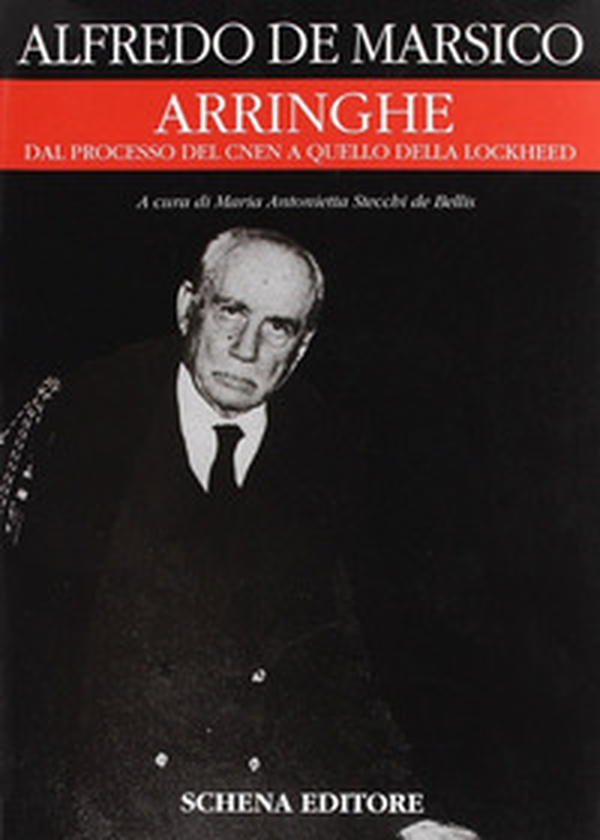 Arringhe. Dal processo del CNEN a quello della Lockheed - Librerie.coop Arringhe. Dal processo del CNEN a quello della Lockheed - Librerie.coop
