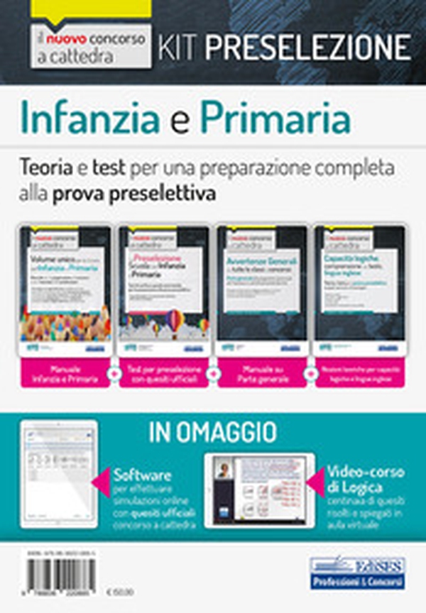 Kit preselezione Infanzia e Primaria. Teoria e test per una preparazione completa alla prova preselettiva - Librerie.coop Kit preselezione Infanzia e Primaria. Teoria e test per una preparazione completa alla prova preselettiva - Librerie.coop