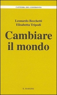 Cambiare il mondo - Librerie.coop Cambiare il mondo - Librerie.coop