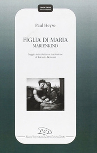 Figlia di Maria - Marienkind - Librerie.coop