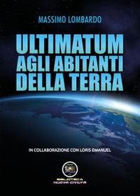 Ultimatum agli abitanti della Terra - Librerie.coop