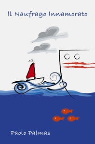 IL NAUFRAGO INNAMORATO - Librerie.coop