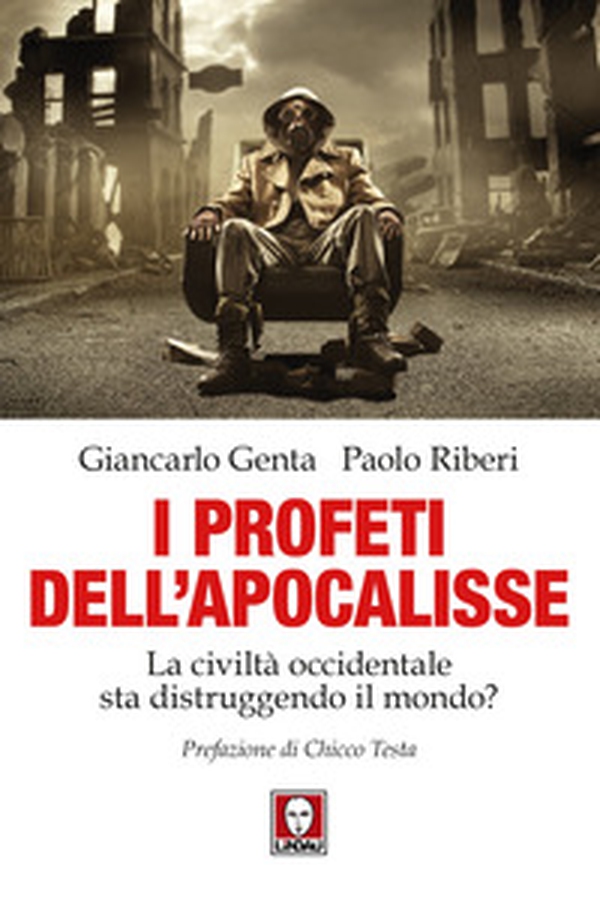 I profeti dell'Apocalisse. La civiltà occidentale sta distruggendo il mondo? - Librerie.coop I profeti dell'Apocalisse. La civiltà occidentale sta distruggendo il mondo? - Librerie.coop