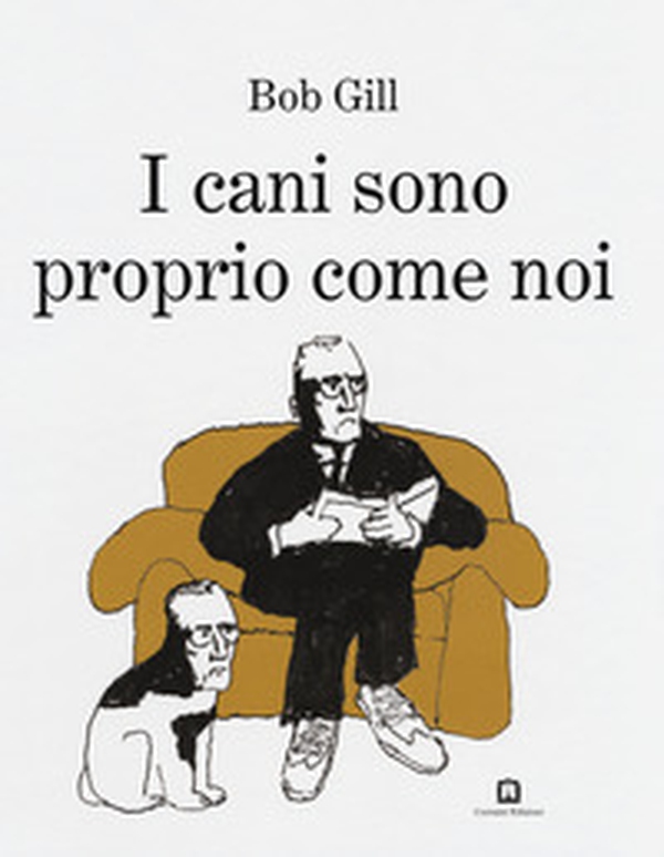 I cani sono proprio come noi - Librerie.coop I cani sono proprio come noi - Librerie.coop