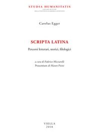 Scripta latina. Percorsi letterari, storici, filologici - Librerie.coop
