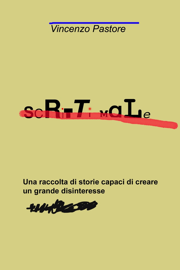 Scritti male - Librerie.coop Scritti male - Librerie.coop