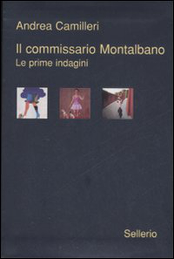 Il commissario Montalbano. Le prime indagini: La forma dell'acqua-Il cane di terracotta-Il ladro di merendine - Librerie.coop Il commissario Montalbano. Le prime indagini: La forma dell'acqua-Il cane di terracotta-Il ladro di merendine - Librerie.coop