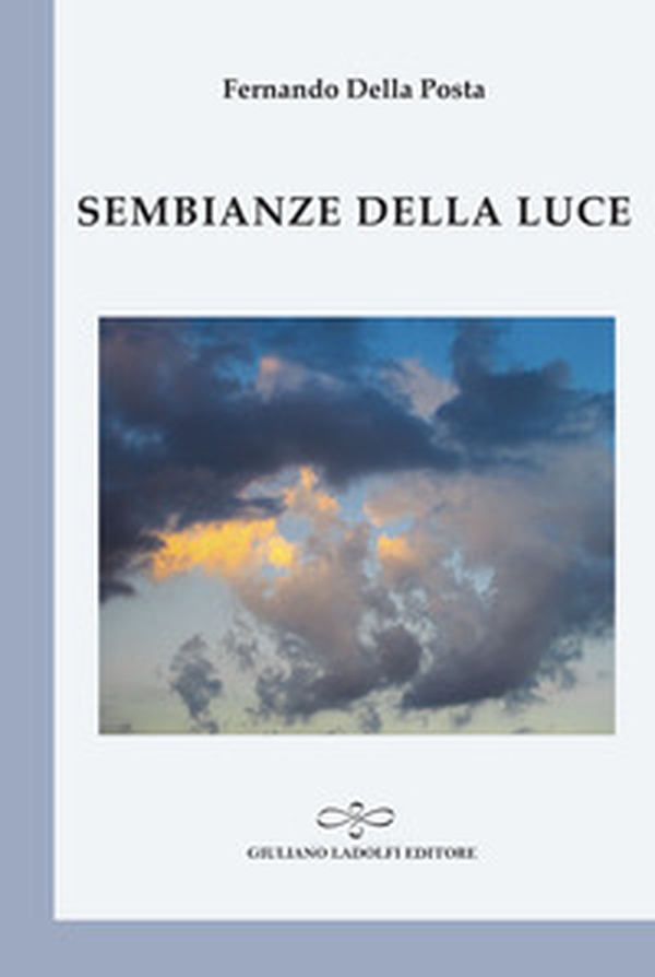 Sembianze della luce - Librerie.coop Sembianze della luce - Librerie.coop