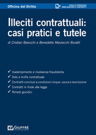 Illeciti contrattuali: casi pratici e tutele - Librerie.coop Illeciti contrattuali: casi pratici e tutele - Librerie.coop