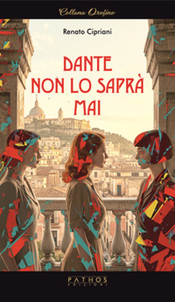 Dante non lo saprà mai - Librerie.coop Dante non lo saprà mai - Librerie.coop