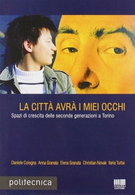 La città avrà i miei occhi - Librerie.coop
