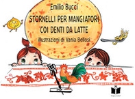 Stornelli per mangiatori coi denti da latte. A tavola in Romagna - Librerie.coop