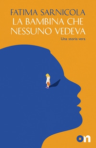 La bambina che nessuno vedeva - Librerie.coop