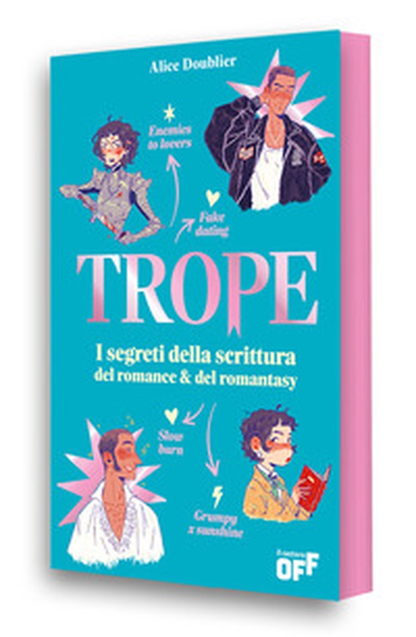 Trope. I segreti della scrittura romance & del romantasy - Librerie.coop