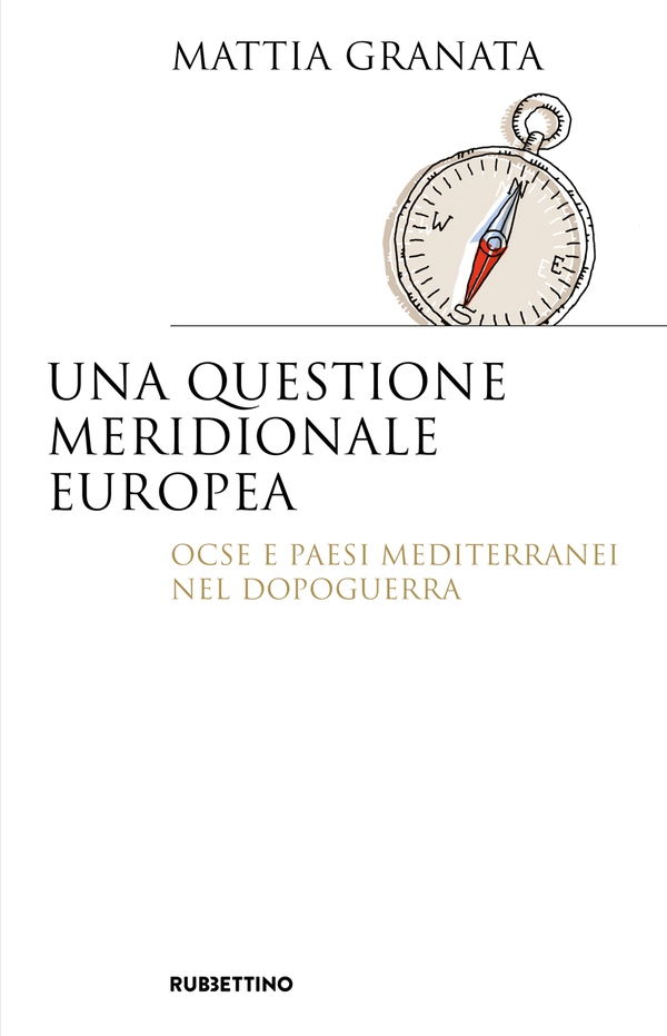 Una Questione meridionale europea - Librerie.coop Una Questione meridionale europea - Librerie.coop