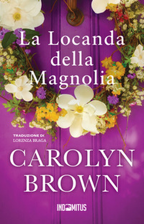 La Locanda della Magnolia - Librerie.coop La Locanda della Magnolia - Librerie.coop