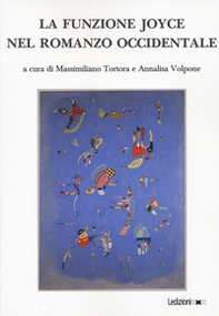 La funzione Joyce nel romanzo occidentale - Librerie.coop