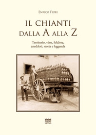 Il Chianti dalla A alla Z - Librerie.coop