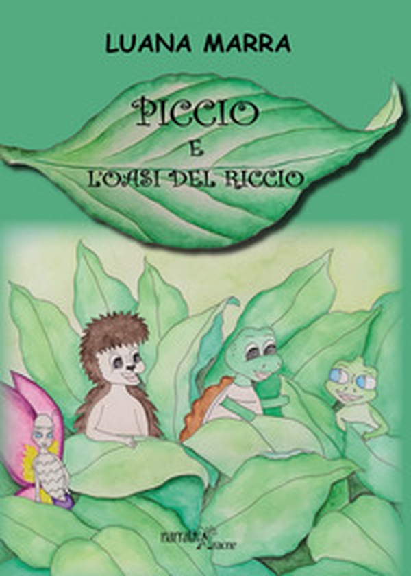 Piccio e l'oasi del riccio - Librerie.coop Piccio e l'oasi del riccio - Librerie.coop