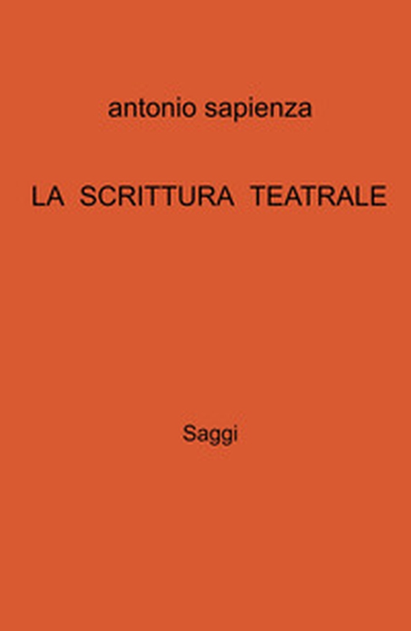 La scrittura teatrale - Librerie.coop La scrittura teatrale - Librerie.coop