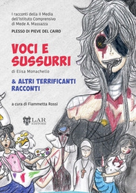 Voci e sussurri & altri racconti terrificanti - Librerie.coop Voci e sussurri & altri racconti terrificanti - Librerie.coop