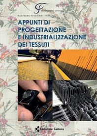 Appunti di progettazione e industrializzazione dei tessuti - Librerie.coop