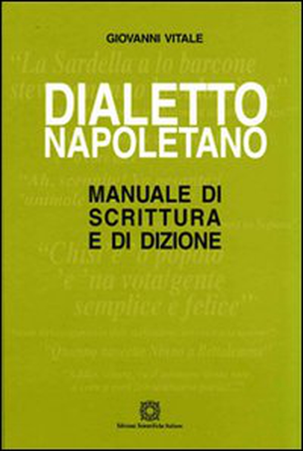 Dialetto napoletano. Manuale di scrittura e di dizione - Librerie.coop Dialetto napoletano. Manuale di scrittura e di dizione - Librerie.coop