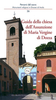 Guida della chiesa dell'Assunzione di Maria Vergine di Dozza - Librerie.coop