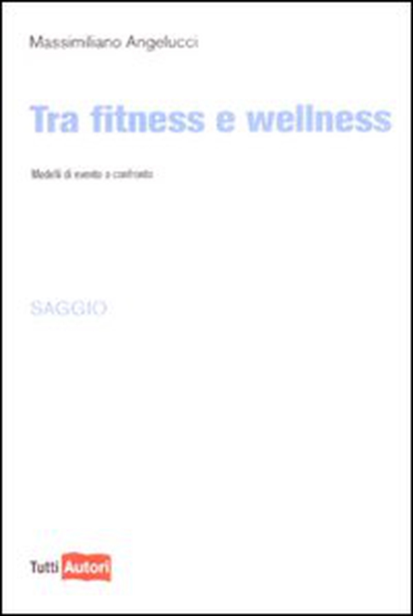 Tra fitness e wellness - Librerie.coop Tra fitness e wellness - Librerie.coop