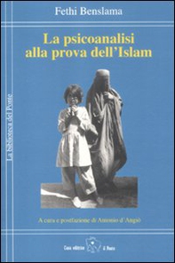La psicoanalisi alla prova dell'Islam - Librerie.coop