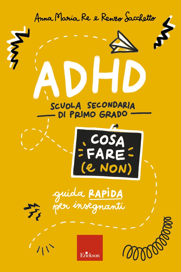 ADHD - Cosa fare (e non) - Scuola secondaria - Librerie.coop ADHD - Cosa fare (e non) - Scuola secondaria - Librerie.coop