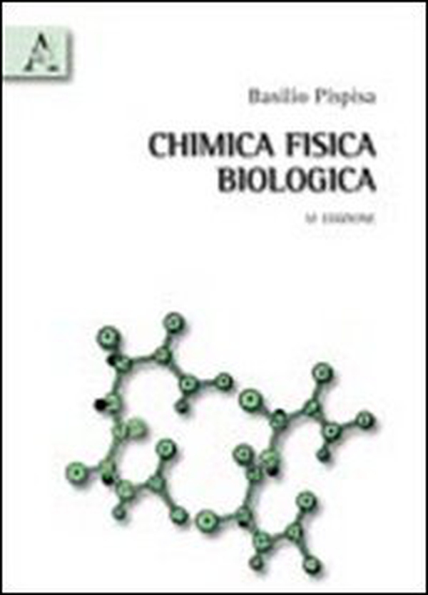 Chimica fisica biologica - Librerie.coop Chimica fisica biologica - Librerie.coop