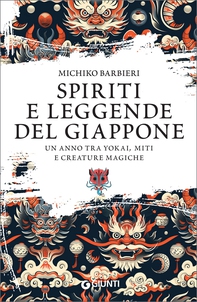Spiriti e leggende del Giappone - Librerie.coop Spiriti e leggende del Giappone - Librerie.coop