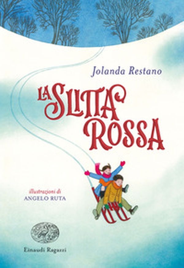 La slitta rossa - Librerie.coop La slitta rossa - Librerie.coop