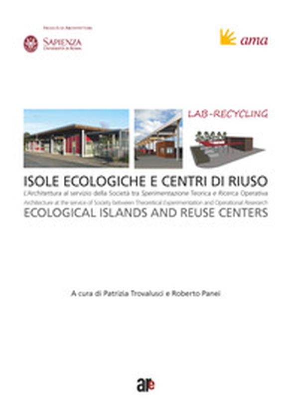 Lab-recycling. Isole ecologiche e centri di riuso - Librerie.coop Lab-recycling. Isole ecologiche e centri di riuso - Librerie.coop