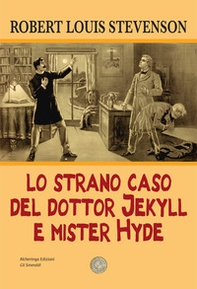 Lo strano caso del dottor Jekyll e del signor Hyde - Librerie.coop