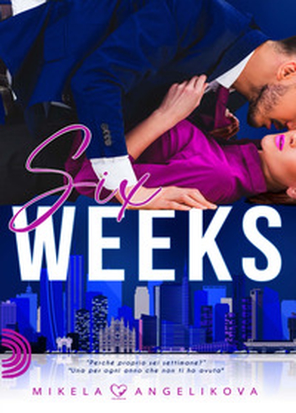 Six weeks - Librerie.coop Six weeks - Librerie.coop