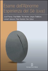Esame dell'abnorme esperienza del sé (EASE) - Librerie.coop