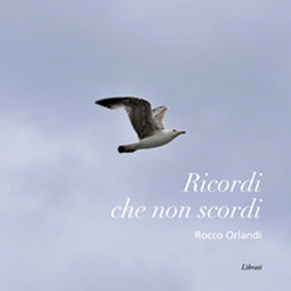 Ricordi che non scordi - Librerie.coop Ricordi che non scordi - Librerie.coop
