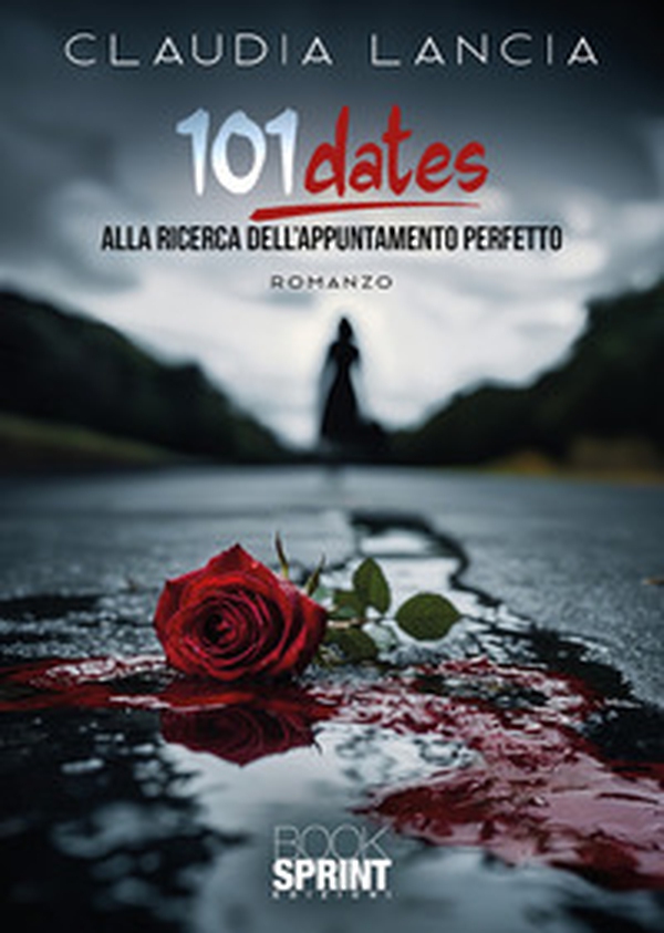 101 dates. Alla ricerca dell'appuntamento perfetto - Librerie.coop 101 dates. Alla ricerca dell'appuntamento perfetto - Librerie.coop